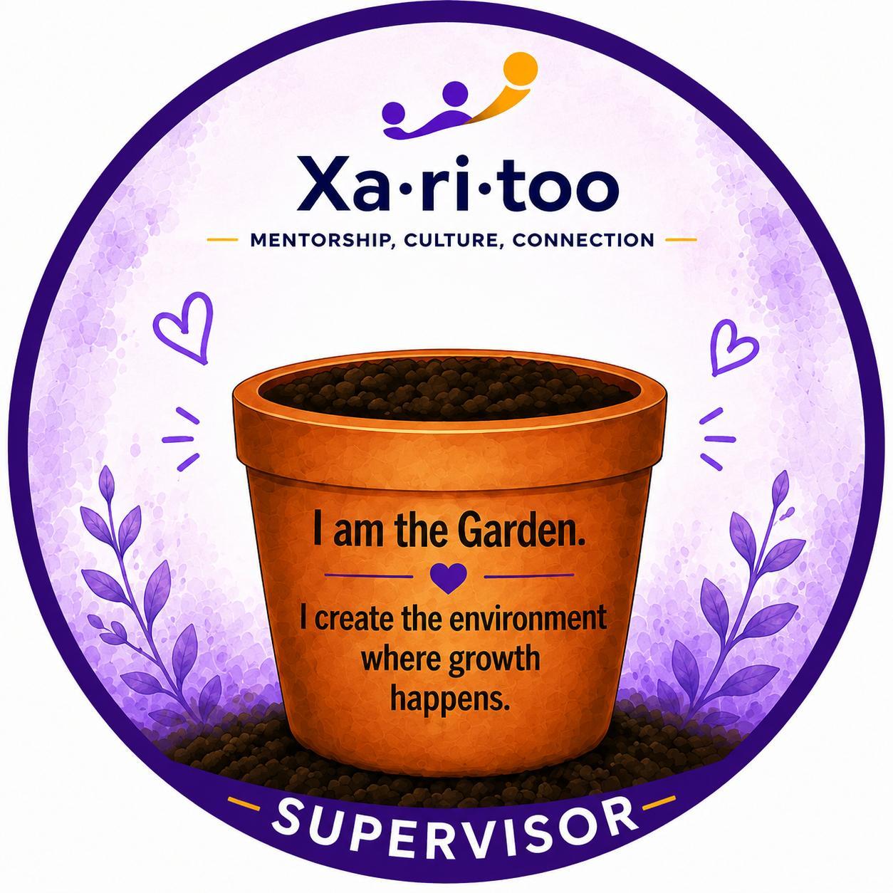 Xaritoo supervisor emblem — I am the Garden, I create the environment where growth happens